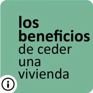 Beneficios Ceder Vivienda